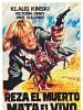 Cartel de Reza el muerto, mata el vivo