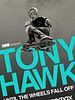 Cartel de Tony Hawk: Until The Wheels Fall Off