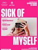 Cartel de Sick Of Myself