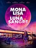 Cartel de Mona Lisa y la luna de sangre