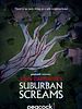 Cartel de Suburban Screams