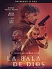 Cartel de La bala de Dios