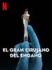 Cartel de El gran cirujano del engaño