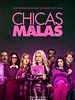 Cartel de Chicas malas