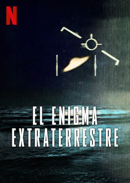 El enigma extraterrestre - Serie 2024 - SensaCine.com