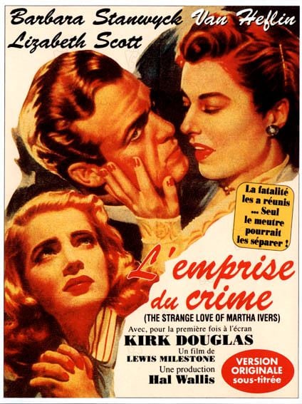 El extraño amor de Martha Ivers - Película 1946