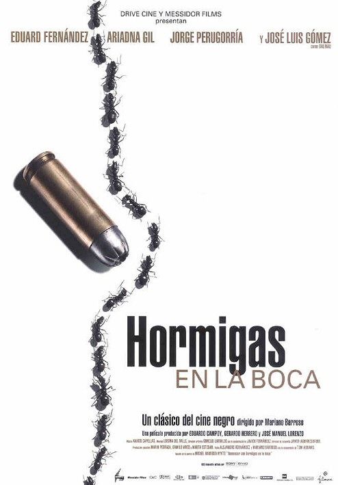 Hormigas en la boca - Película 2005
