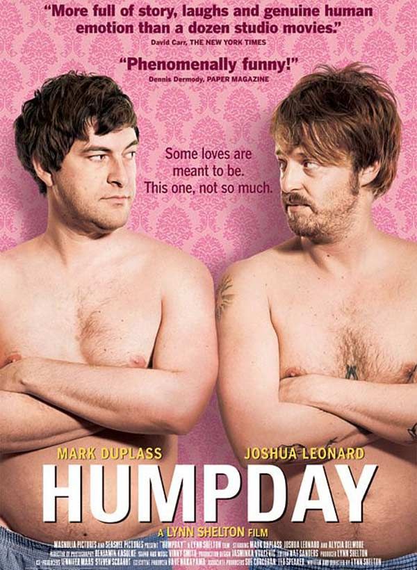 Humpday 2009 Película Completa En Español Latino Humpday - Película 2009 - SensaCine.com
