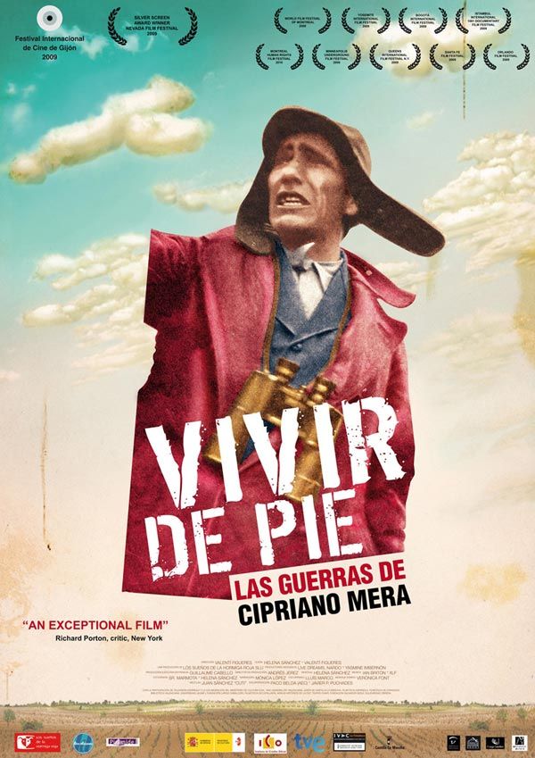 Vivir de pie. Las guerras de Cipriano Mera - Documental 2009
