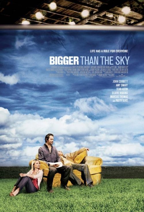 Bigger Than the Sky - Película 2006