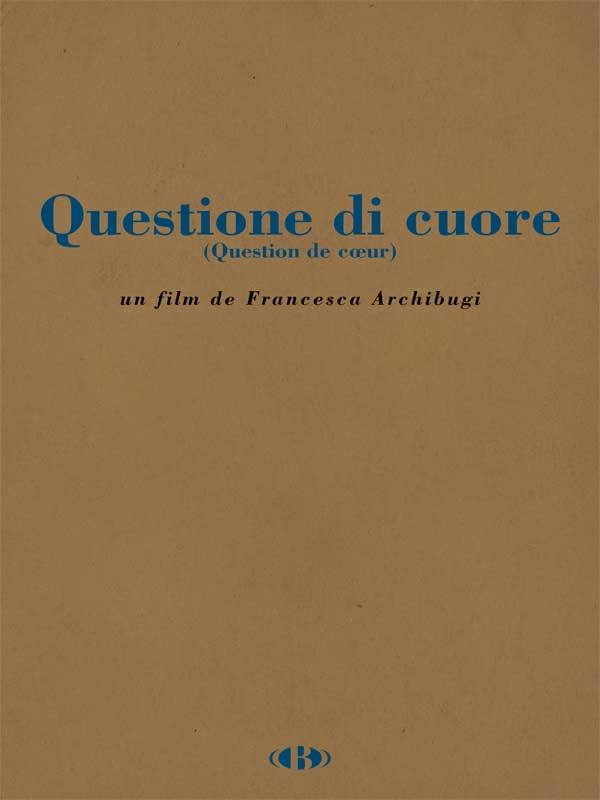 Questione di Cuore - Película 2009