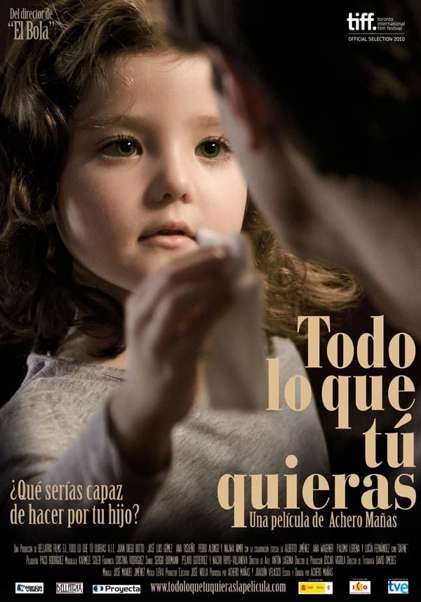 Todo lo que tú quieras - Película 2010