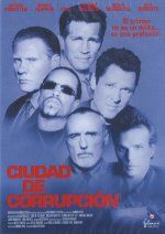 Ciudad de corrupción - Película 2000