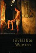 Invisible Waves - Película 2005
