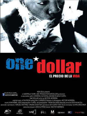 One dollar, el precio de la vida - Documental 2002