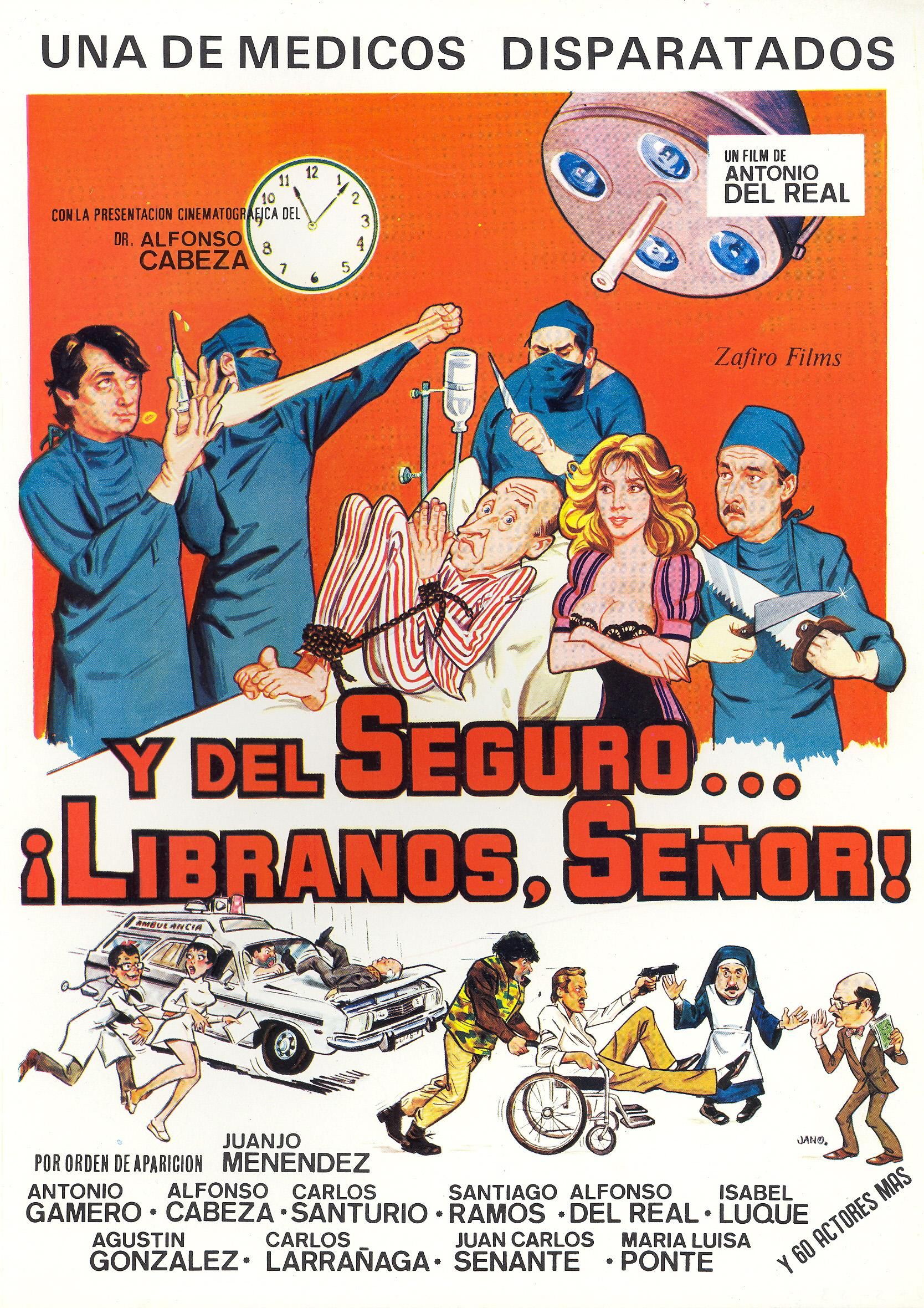 Y del seguro... ¡Líbranos, Señor! - Película 1983