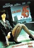 Calibre 45 - Película 2006