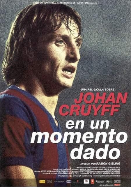 Johan Cruyff: En un momento dado - Documental 2003
