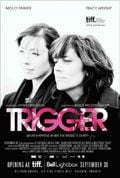 Trigger - Película 2010