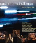 Sounds And Silence - Documental 2009