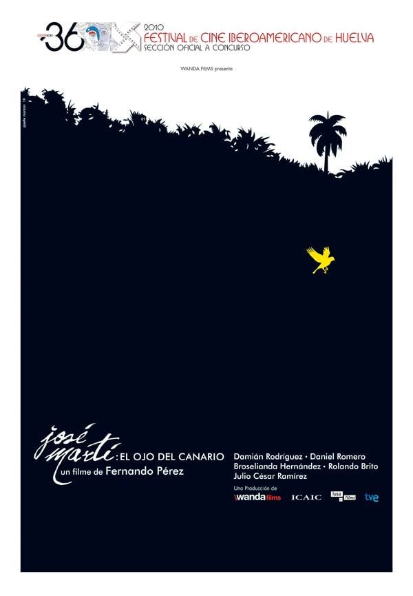 José Martí: El ojo del canario - Película 2010