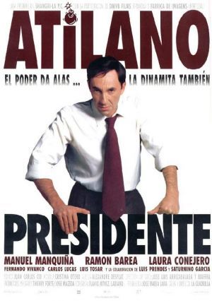 Atilano, presidente - Película 1998