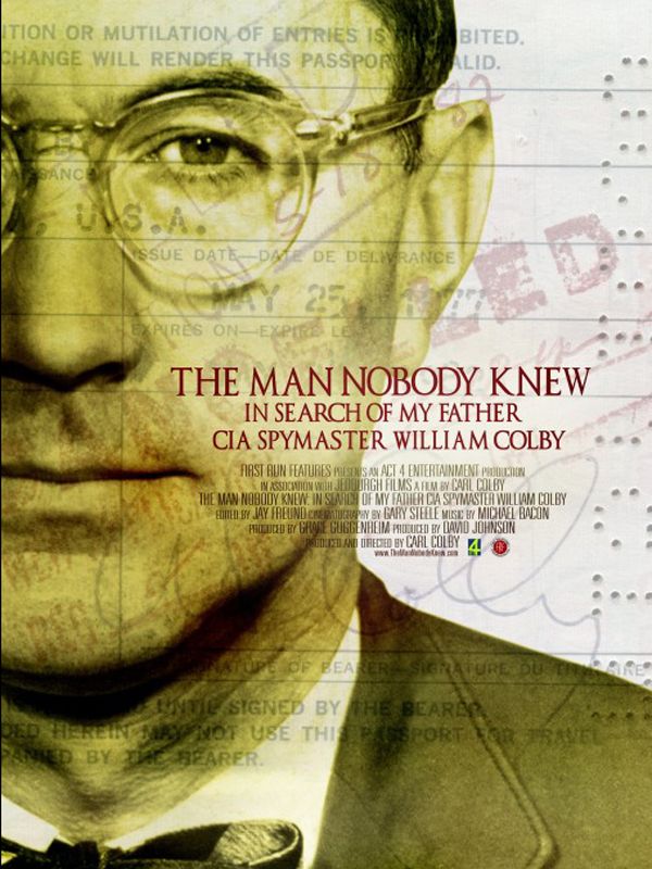 The Man Nobody Knew: In Search of My Father, CIA Spymaster William Colby - Documental 2011