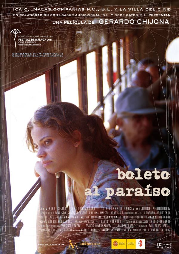Boleto al paraíso - Película 2010