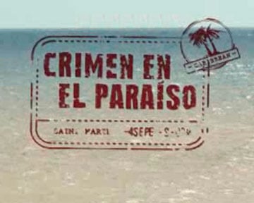 Crimen en el paraíso Tráiler - Tráiler Crimen en el paraíso - SensaCine.com