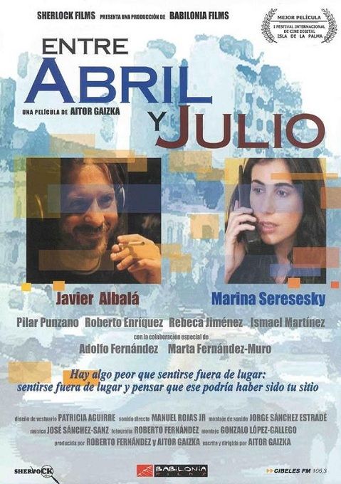 Entre abril y julio - Película 2002