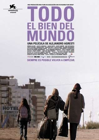 Todo el bien del mundo - Película 2004