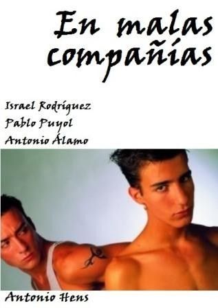 En malas compañías - Cortometraje