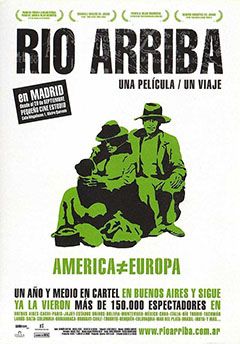 Río arriba - Documental 2005