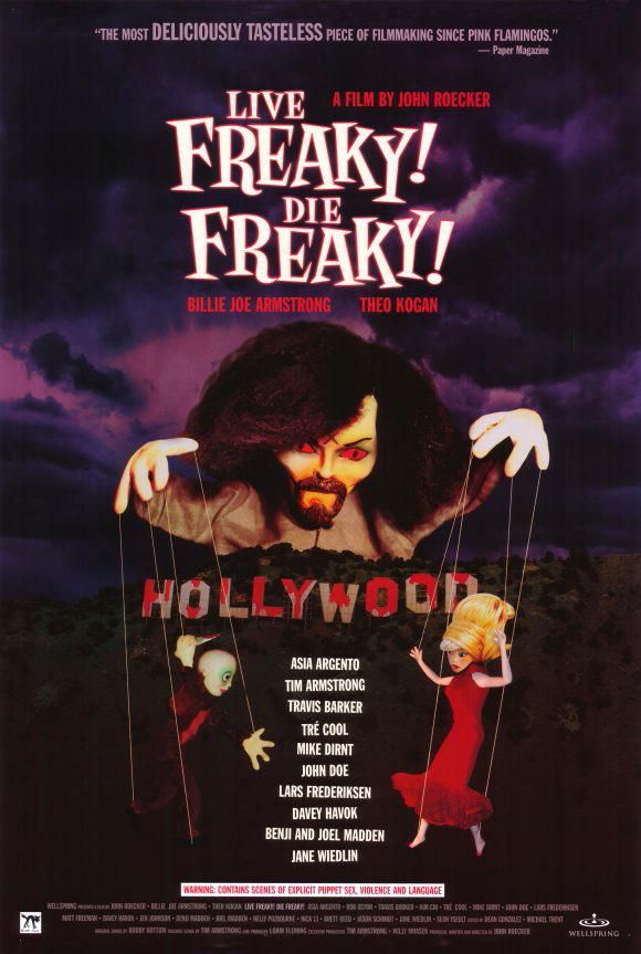 Live Freaky! Die Freaky! - Película 2006