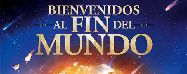 Bienvenidos Al Fin Del Mundo Cartel Espa Ol En Exclusiva Noticias