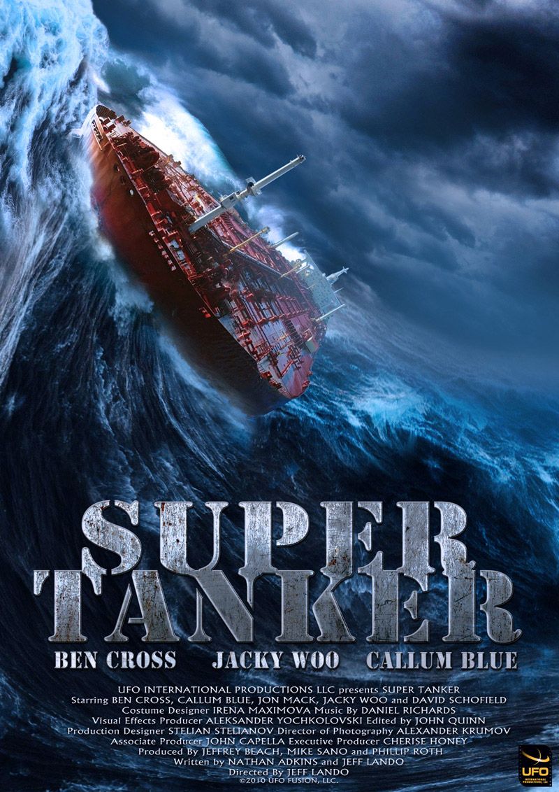 Super Tanker - Película 2011