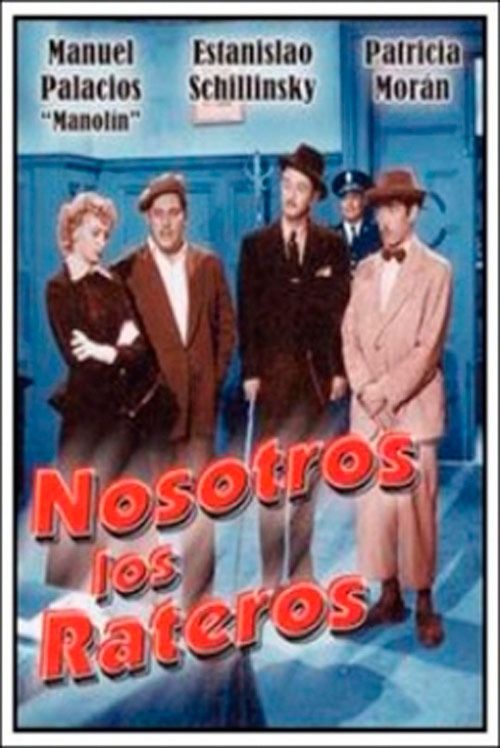 Nosotros los rateros - Película 1949