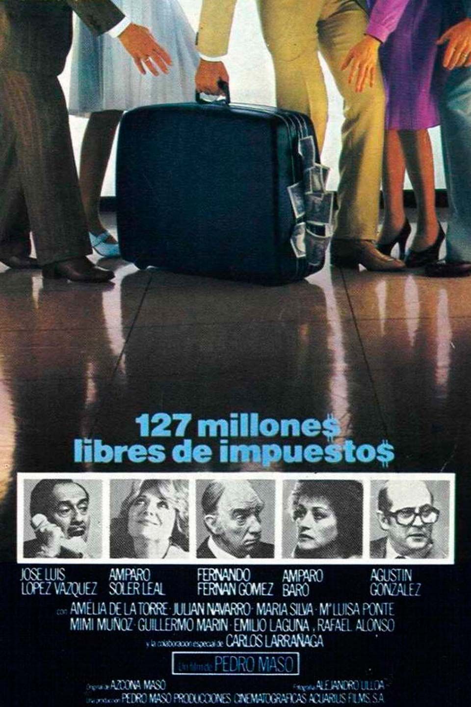 127 millones libres de impuestos - Película 1981