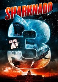 Sharknado 3: Oh Hell No! - Película 2015