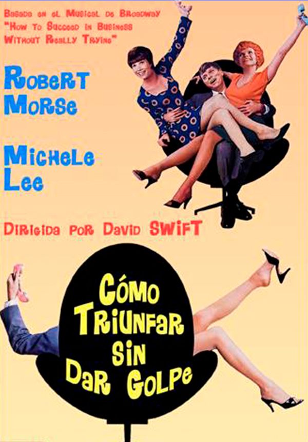 Como triunfar sin dar golpe - Película 1967