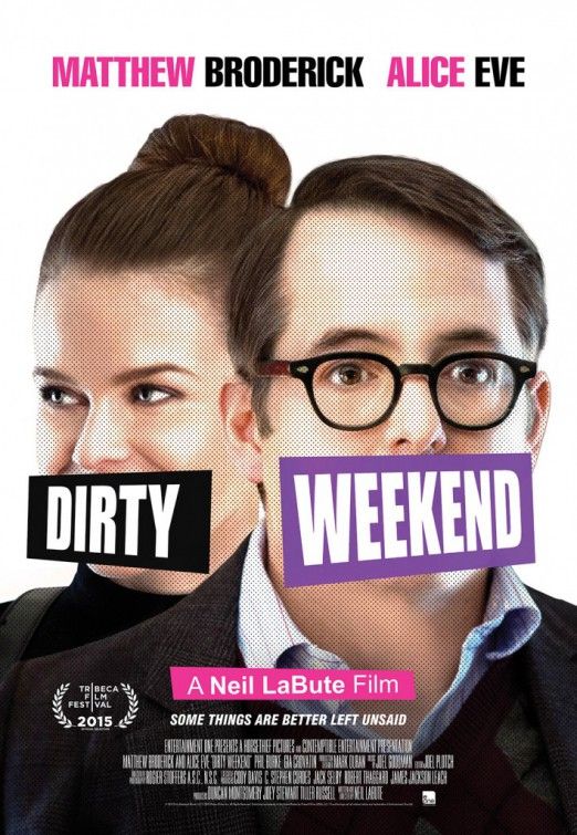 Dirty Weekend - Película 2015