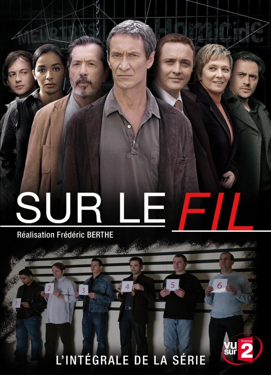 Sur le fil Serie 2007