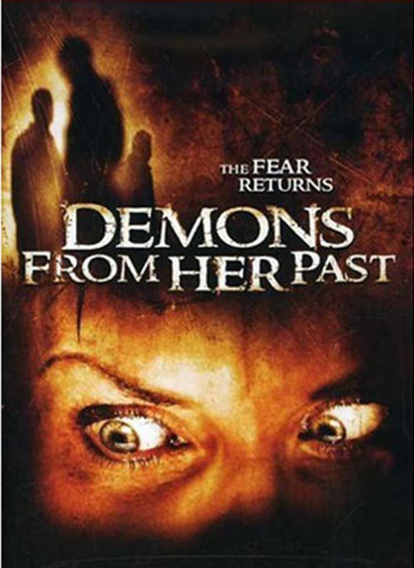 Demonios de su pasado - Película 2007