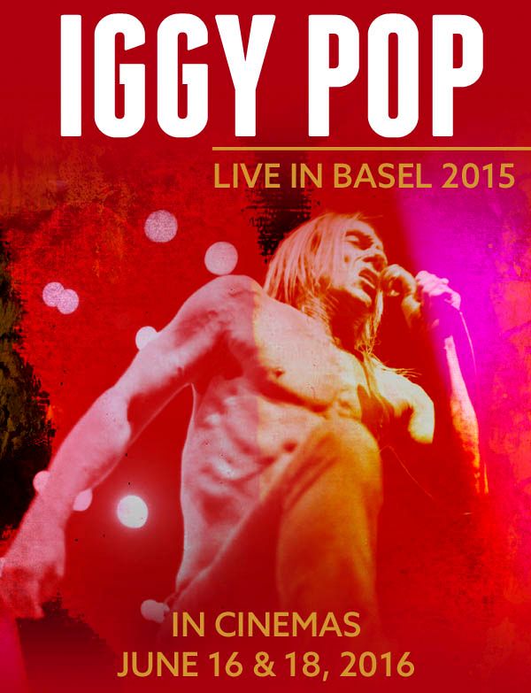 Iggy Pop Live in Basel - Documental 2015