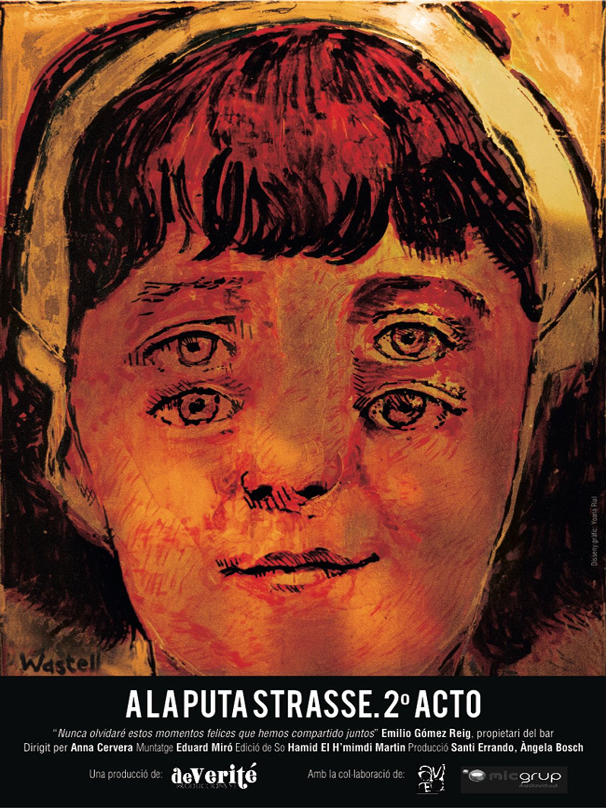 A la puta strasse. 2º Acto - Documental 2015