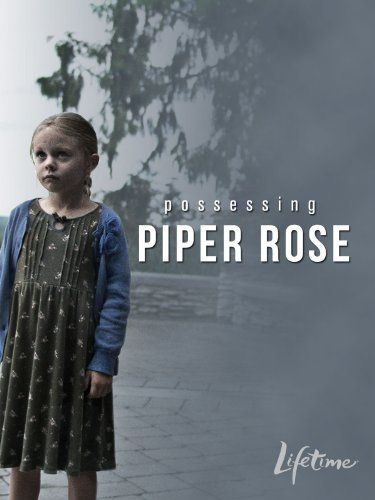 La Posesión de Piper Rose - Película 2011