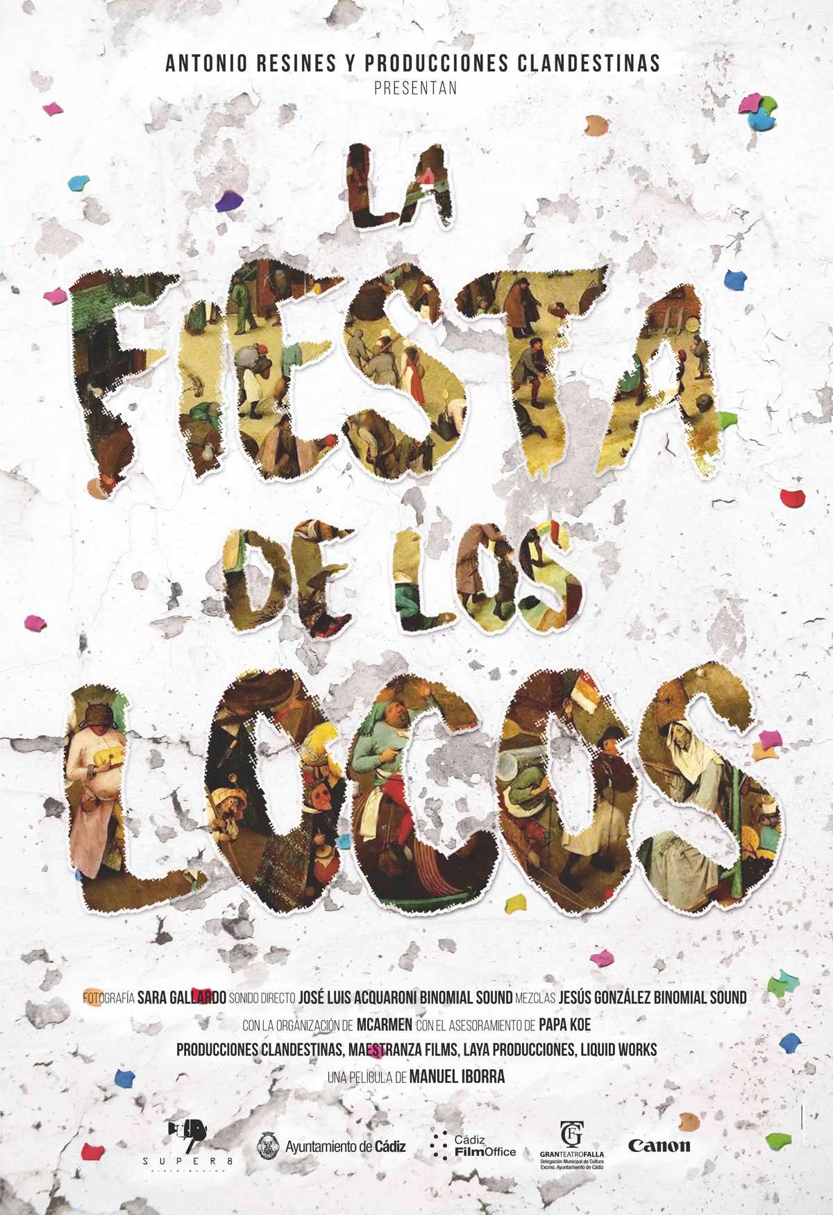 La fiesta de los locos - Documental 2016
