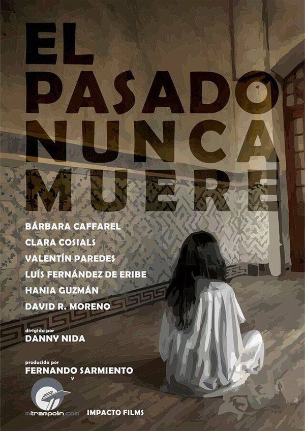 El pasado nunca muere - Película 2016