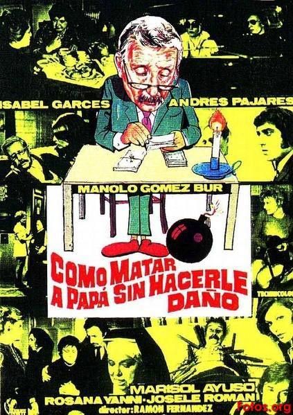 Como matar a papá... sin hacerle daño - Película 1975