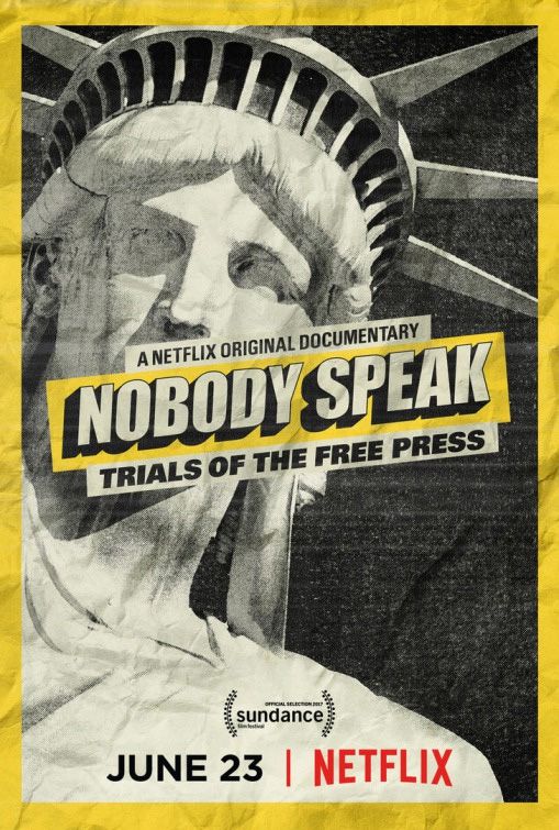 Nobody Speak - Documental 2017